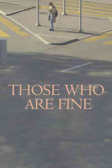 Those Who Are Fine