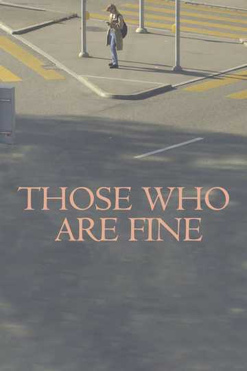 Those Who Are Fine Poster