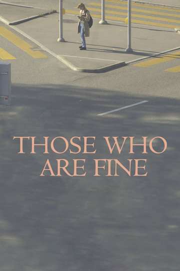 Those Who Are Fine Poster