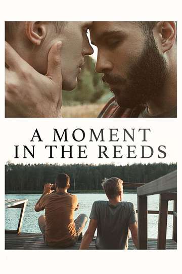 A Moment in the Reeds Poster