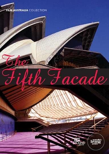 The Fifth Facade: The Making of the Sydney Opera House Poster