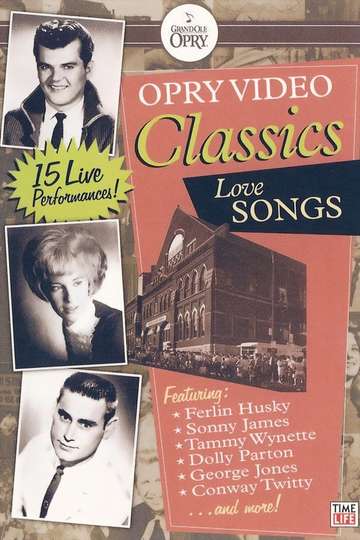 Opry Video Classics Love Songs Poster