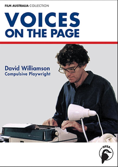 Voices on the Page David Williamson  Compulsive Playwright