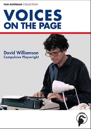 Voices on the Page David Williamson  Compulsive Playwright