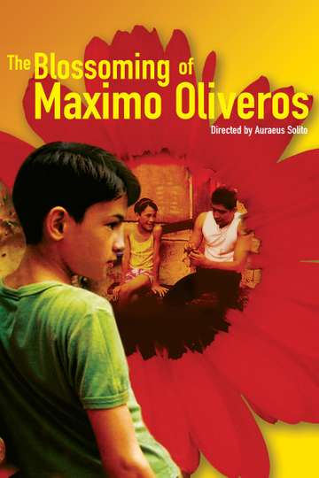 The Blossoming of Maximo Oliveros Poster