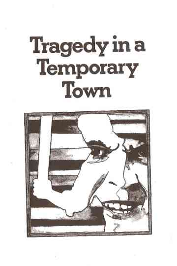 Tragedy in a Temporary Town Poster