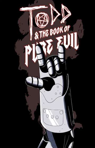 Todd and the Book of Pure Evil The End of the End