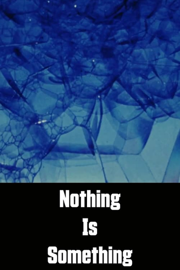 Nothing Is Something