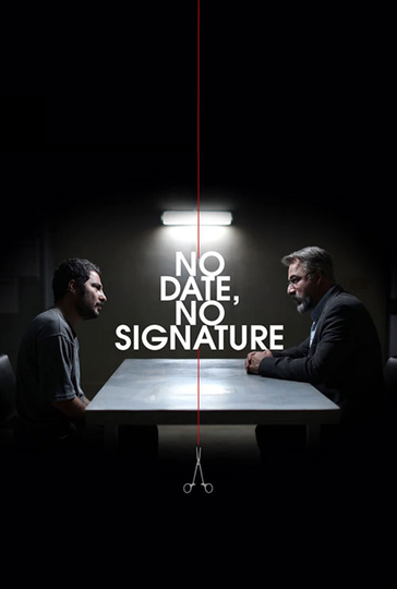 No Date, No Signature Poster