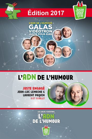 Juste Pour Rire 2017 - Gala Juste Engagé Poster