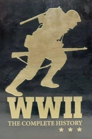 WWII - The Complete History