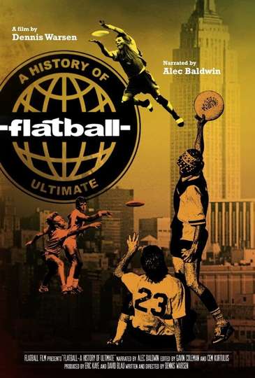 Flatball A History of Ultimate Poster