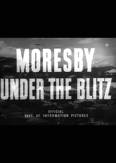 Moresby Under the Blitz