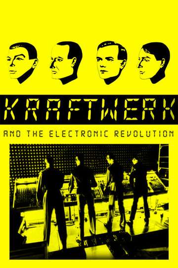 Kraftwerk and the Electronic Revolution Poster
