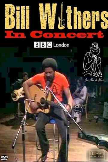 Bill Withers in Concert  Live at BBC 1973 Poster