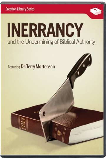 Inerrancy and the Undermining of Biblical Authority Poster