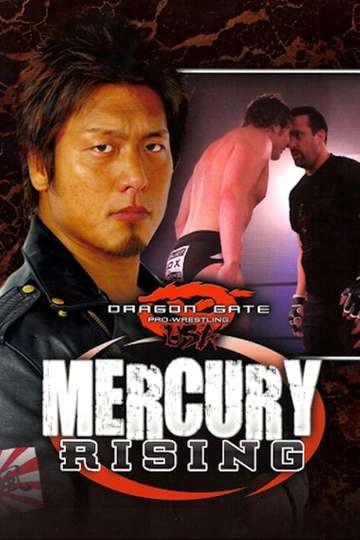 Dragon Gate USA Mercury Rising