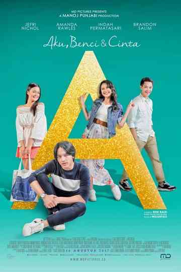 A: Aku, Benci & Cinta Poster