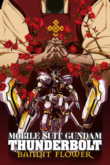 Mobile Suit Gundam Thunderbolt: Bandit Flower Poster