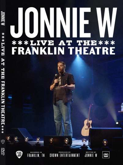 Jonnie W  Live at the Franklin Theatre Poster