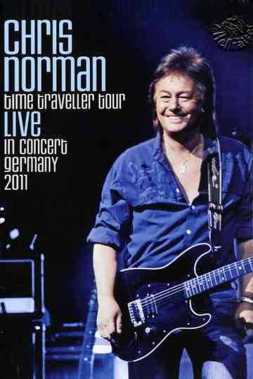 Chris Norman  Time Traveller Tour Live In Concert  Germany 2011 poster