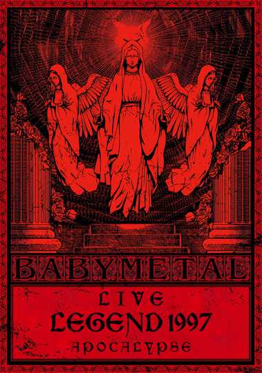 BABYMETAL Live LEGEND 1997 - APOCALYPSE