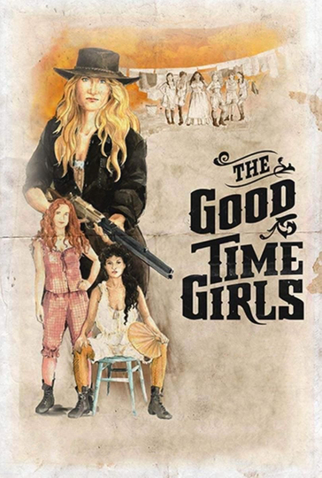 The Good Time Girls Poster