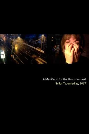 A Manifesto for the Uncommunal