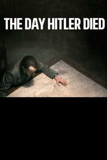 The Day Hitler Died Poster