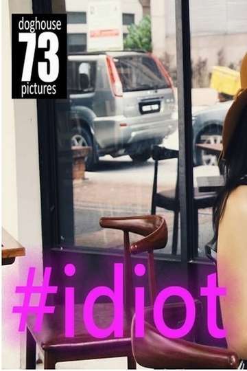 idiot Poster