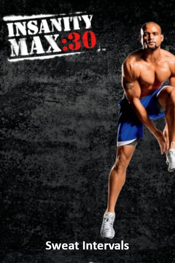 Insanity Max 30  Sweat Intervals