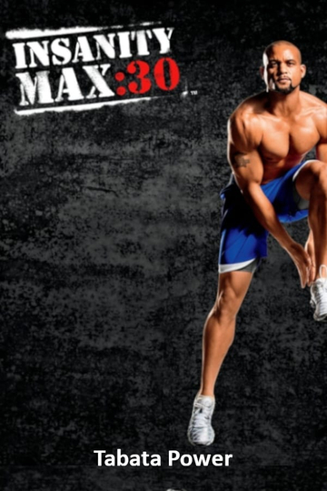 Insanity Max 30  Tabata Power