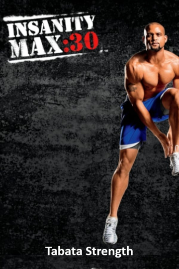 Insanity Max 30  Tabata Strength