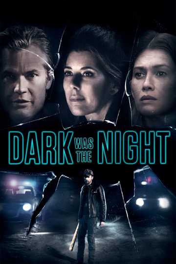 Dark Was the Night Poster