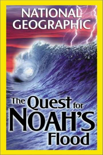 The Quest for Noahs Flood Poster