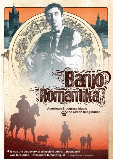 Banjo Romantika American Bluegrass Music  The Czech Imagination