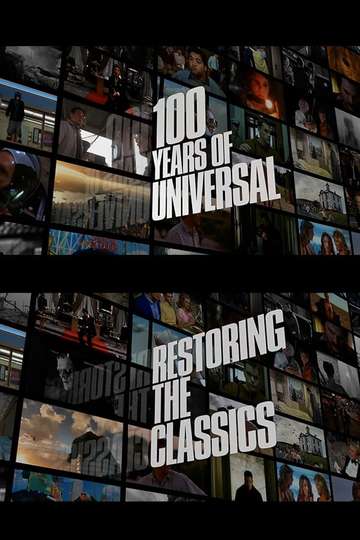 100 Years of Universal Restoring the Classics Poster