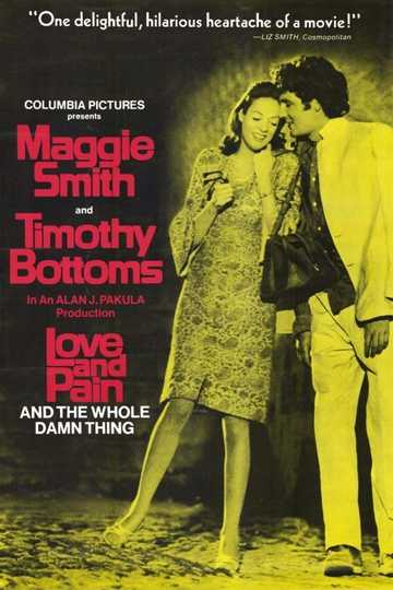 Love and Pain and the Whole Damn Thing Poster