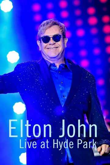 Elton John  Live in Hyde Park 2016