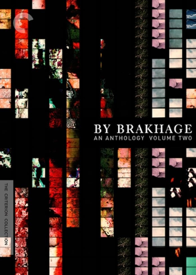 By Brakhage: An Anthology, Volume Two Poster