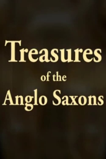 Treasures of the Anglo-Saxons Poster