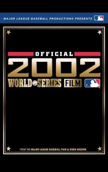 2002 Anaheim Angels: The Official World Series Film
