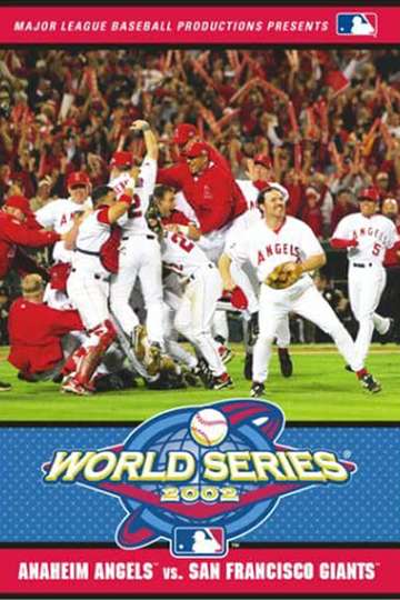 2002 Anaheim Angels The Official World Series Film Poster