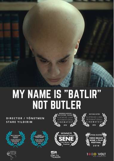 My Name is Batlir not Butler Poster