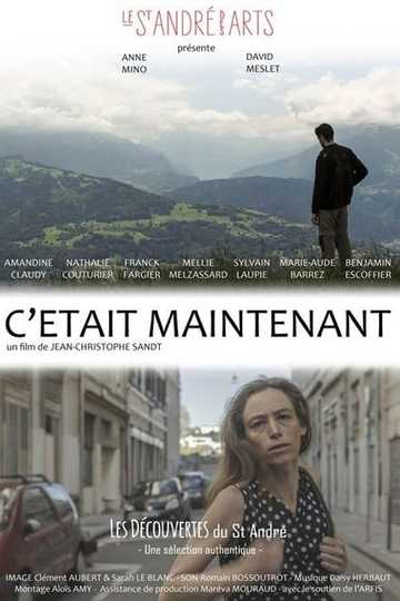 Cétait maintenant