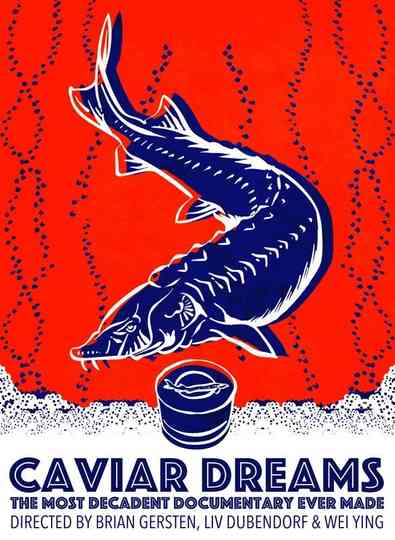 Caviar Dreams