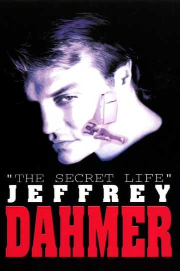The Secret Life: Jeffrey Dahmer Poster