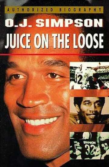 O.J. Simpson: Juice on the Loose Poster