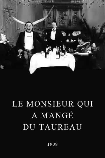 Le monsieur qui a mangé du taureau