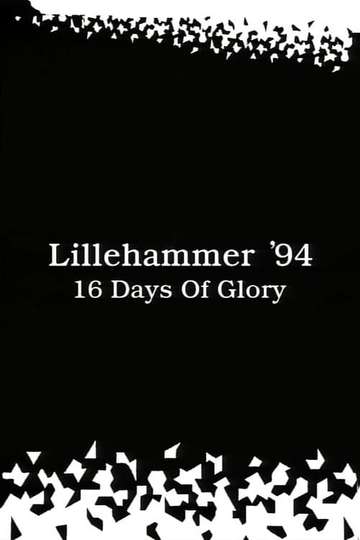 Lillehammer 94 16 Days of Glory